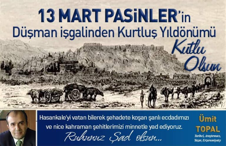 13 Mart Hasankalenin Kurtuluşu